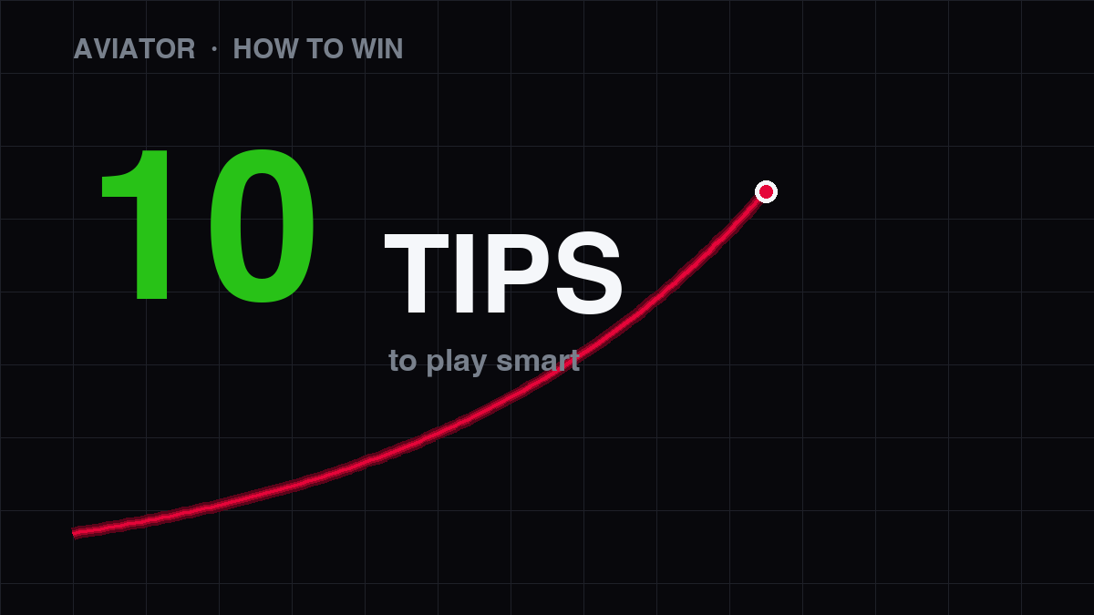 Cómo ganar en Aviator — 10 consejos para jugar con cabeza